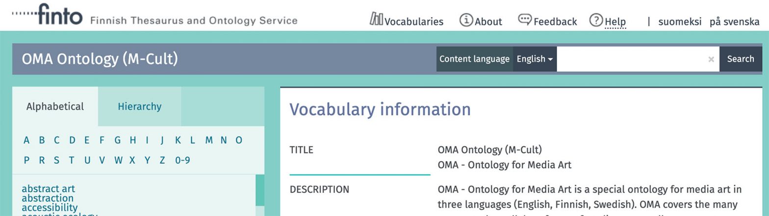 The Ontology for Media Art (OMA) is a special ontology to be published in the Finto vocabulary service.